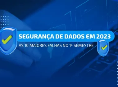 10 maiores falhas de segurança em 2023