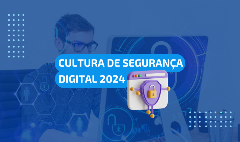 cultura de segurança digital 2024