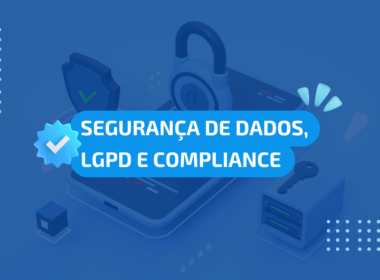 data security, lgpd and compliance