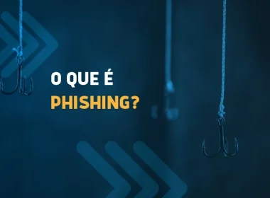 O que é Phishing?