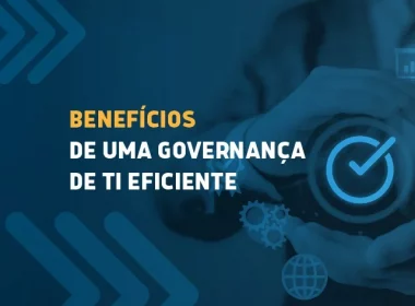 governança de TI eficiente