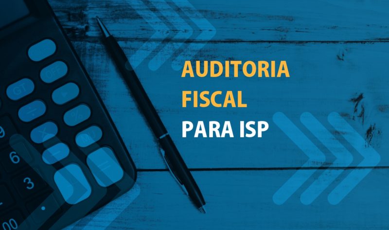 auditoria fiscal para ISP