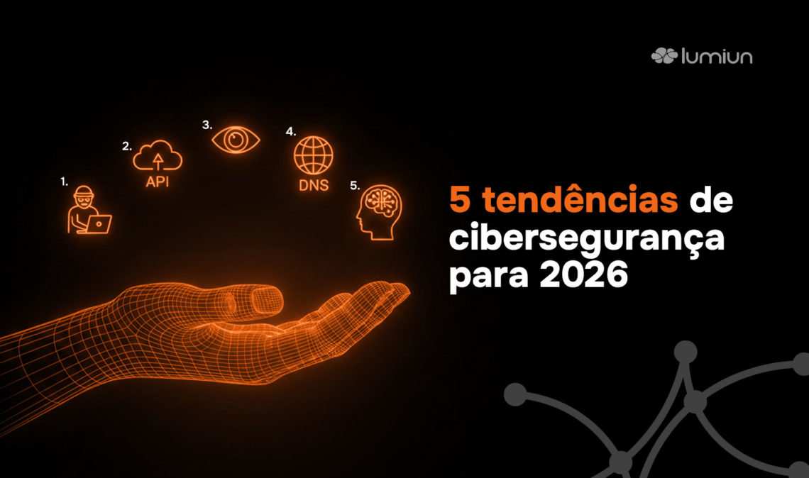 5 principais tendências de cibersegurança para empresas em 2026