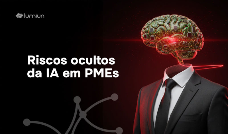 riscos ocultos da IA em PMEs