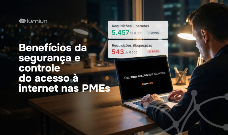 segurança e controle de acesso à internet nas PMEs