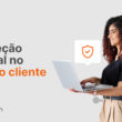 proteção digital do cliente