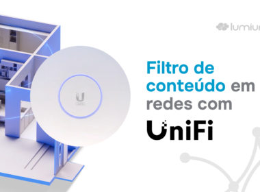 Filtro de conteúdo com Unifi