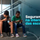 segurança na internet das escolas