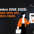 Retrospectiva 2025 do Lumiun DNS