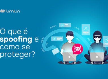 O que é spoofing e como se proteger?