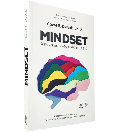 Mindset: A Nova Psicologia do Sucesso