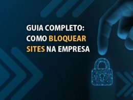 guia completo como bloquear sites