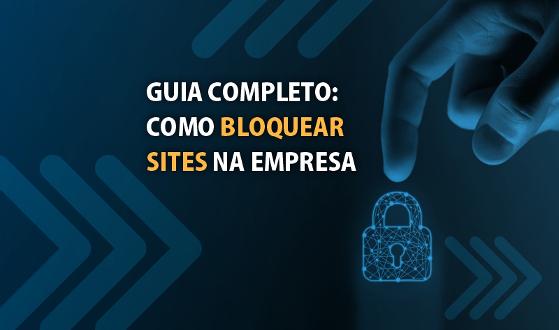 guia completo como bloquear sites