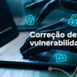 Correction of vulnerabilities