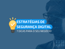 Estratégias de segurança digital