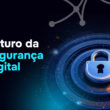 Future of Digital Security
