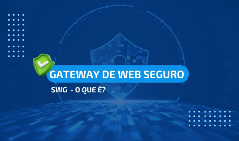 Gateway de Web Seguro GWS