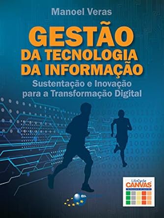 Gestão da tecnologia da informação e inovação para transformação digital