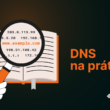 DNS na Prática: História, Funcionamento e Seu Papel na Cibersegurança