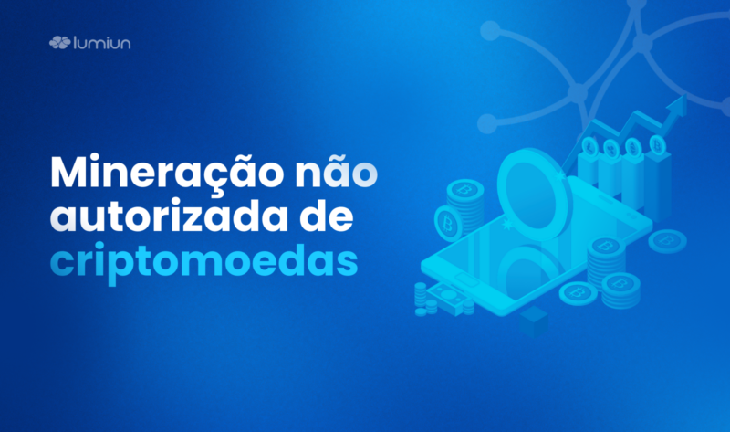 Mineração não autorizada de criptomoedas