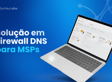 Lumiun DNS para MSPs