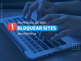 bloquear sites na sua empresa