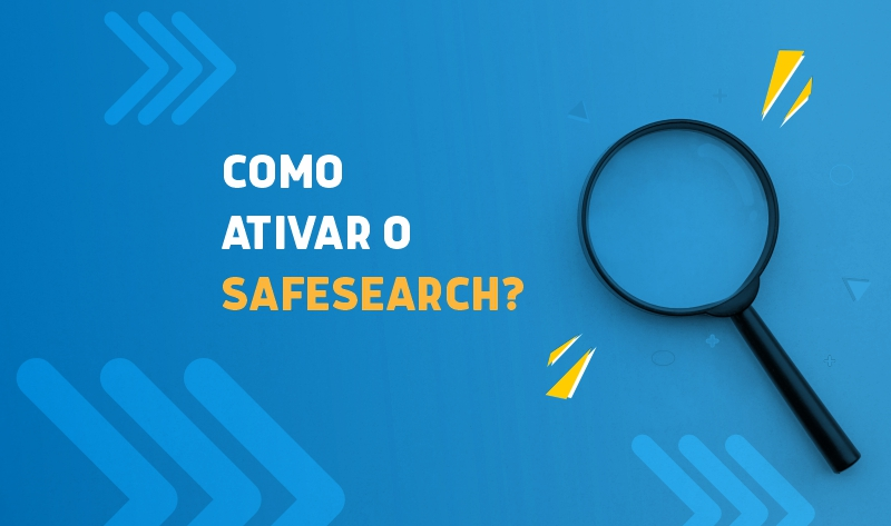 ativar o safesearch