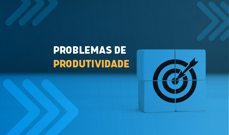 problemas de produtividade