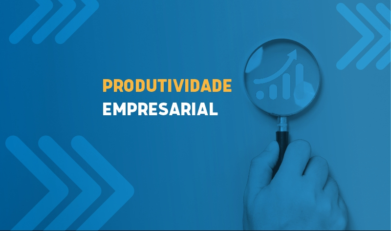 produtividade empresarial