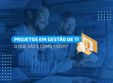 Projetos em gestão de ti