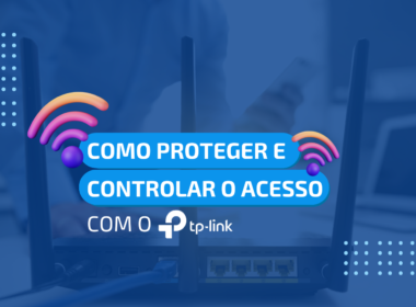 Proteger e controlar o acesso com tplink