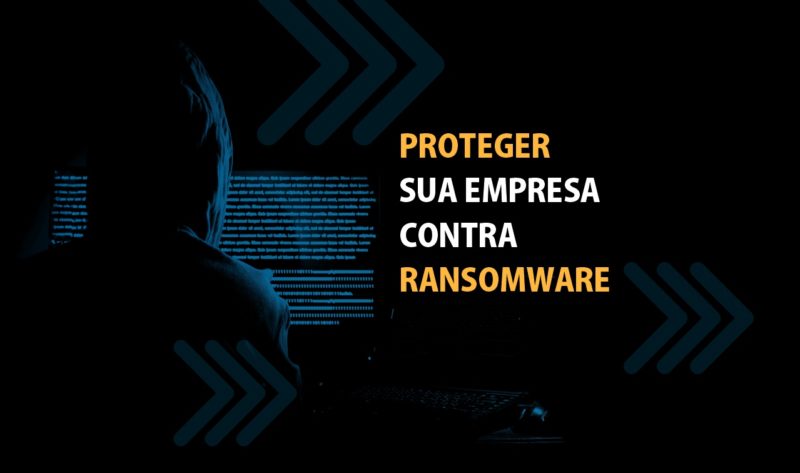 proteger sua empresa contra ransomware