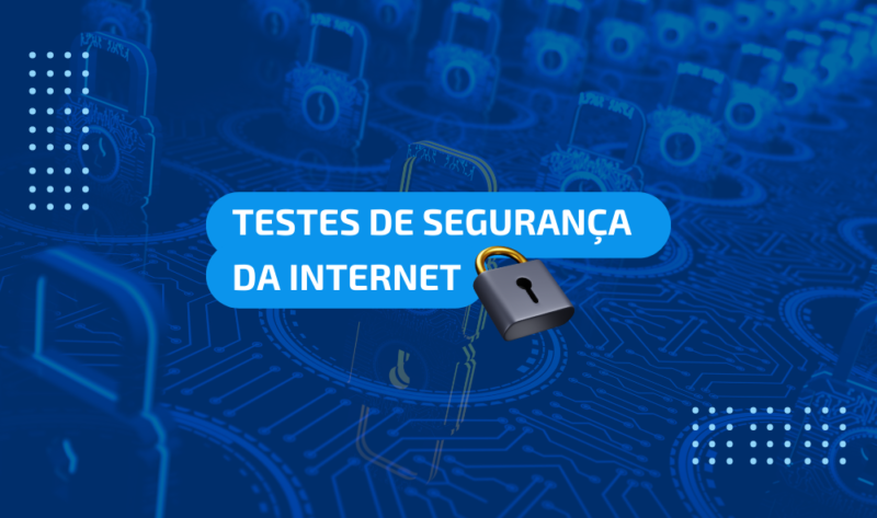 Testes de Segurança da Internet