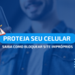 bloquear sites improprios no celular