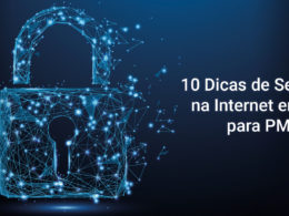 10 Dicas de Segurança na Internet em 2020 para PMEs