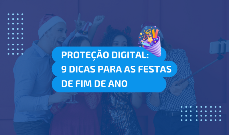 digital security at the end of the year festivities