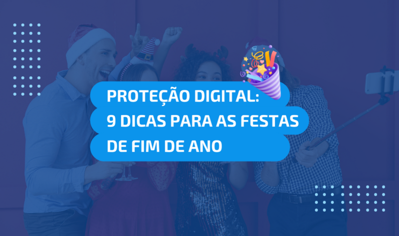 segurança digital nas festas de fim de ano