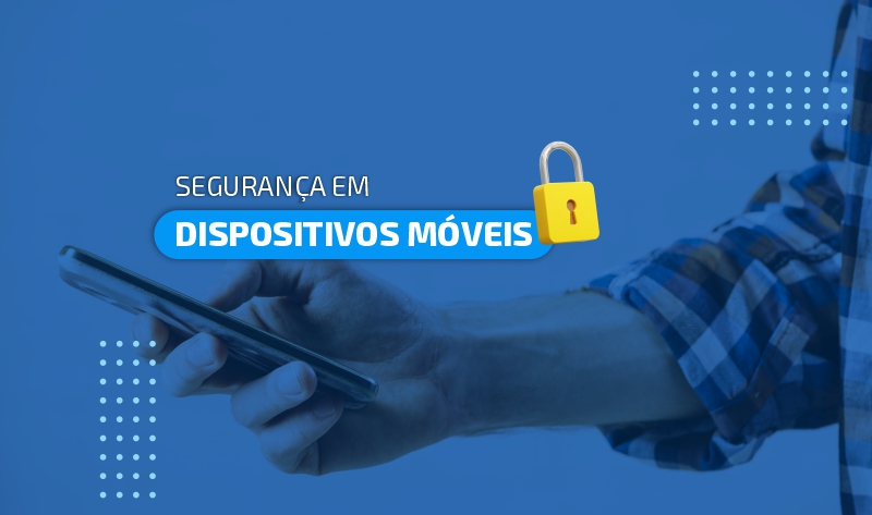 segurança de dispositivos móveis